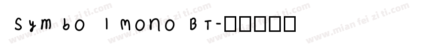 SymbolMono BT字体转换
